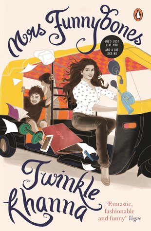 Mrs Funnybones – Twinkle Khanna Reviews